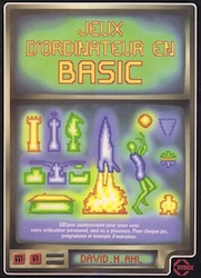 Couverture de Jeux d'ordinateur en BASIC de David H. Ahl